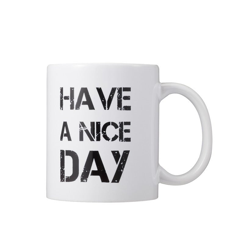 Have A Nice Day White Ceramic Coffee Mug